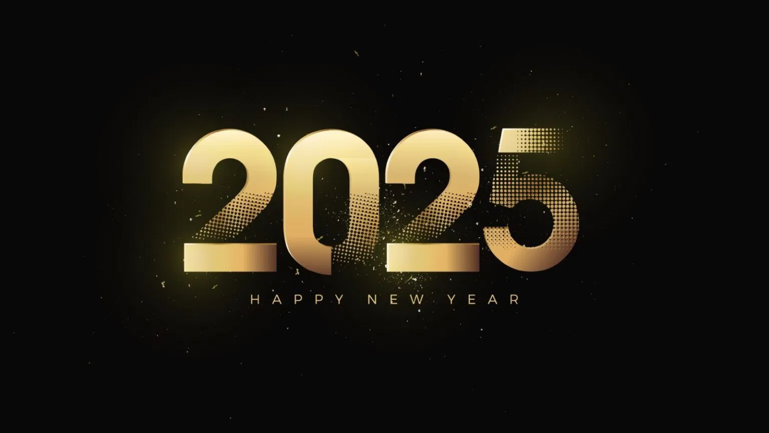 رسائل تهنئه بمناسبه السنه الجديده 2025  happy new year.. “سنة جديدة مليئة بالعمل والحب والتفاؤل من أجل تحقيق أعلى النجاحات.”